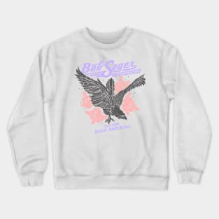 bob seger rock and rose Crewneck Sweatshirt